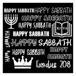 happy sabbath svg, trending svg, sabbath svg, book of exodus svg, exodus svg, shabbat svg, bible verse svg, bible quote