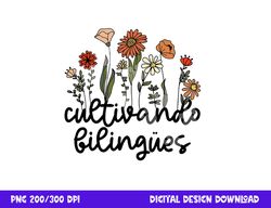 cultivando bilingues dual language crew bilingual teacher  png, sublimation copy