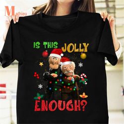 is this jolly enough muppets christmas light vintage t-shirt, the muppets shirt, christmas gift, comedy film shirt