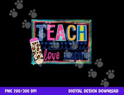 cute teach love and inspire men women teacher back to school  png, sublimation copy