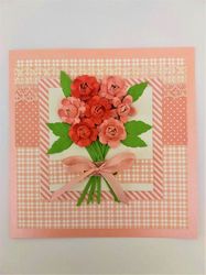 rose bouquet card, luxury handmade greeting card, all occasion card, mother's day card, birthday card, 3d flowers card