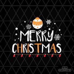 merry christmas ball decor svg, christmas svg, christmas ball svg