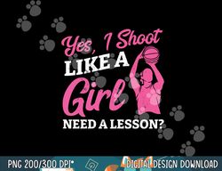 playing basketball like a girl baller basketball player girl  png, sublimation copy