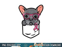 pocket french bulldog pink ribbon breast cancer awareness  png, sublimation copy