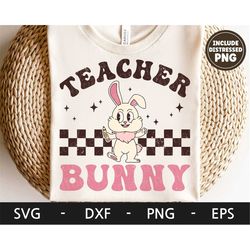 teacher bunny svg, easter shirt, funny easter, retro bunny svg, kid easter shirt design, dxf, png, eps, svg files for cr