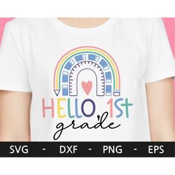 hello 1st grade svg, first grade svg, teacher gift, 1st grade teacher svg, 1st day of school svg, back to school svg, sv