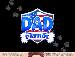 dad patrol dog  png, sublimation copy