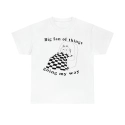 garfield big fan of things going my way t-shirt