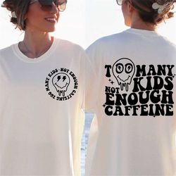 too many kids not enough caffeine svg/png clipart, wavy text svg, retro svg, groovy svg