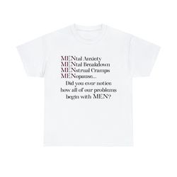 mental anxiety mental breakdown menstrual cramps menopause shirt