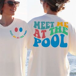 meet me at the pool svg, swimming svg, pool svg, swimmer svg, swim vibes, swim mom svg, swim sports svg, swim t-shirt sv