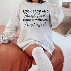 look back and thank god svg png pdf, trust god svg, christian quotes svg, faith svg, silhouette, cricut, digital, script