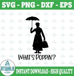 mary poppins svg, whats poppin svg, disney svg, mary poppins cut file, whats poppins cut file, instant download, critcut