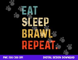 eat sleep brawl repeat gamer png, sublimation copy