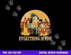 everything is fine dog drinking coffee burning meme  png, sublimation copy