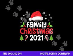 family christmas 2021 matching shirts squad santa elf funny png, sublimation copy