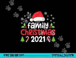 family christmas 2021 matching shirts squad santa elf funny png, sublimation copy