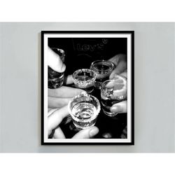 vodka shots, cheers print, black and white, cocktail wall art, bar cart print, alcohol poster, speakeasy decor, printabl