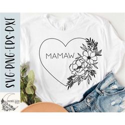 mamaw svg design - mamaw floral heart svg file for cricut - heart frame shirt svg - sunflower digital download