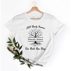 our roots run deep shirt, family reunion shirt, family tree shirt, family matching shirt, our love run deeper shirt