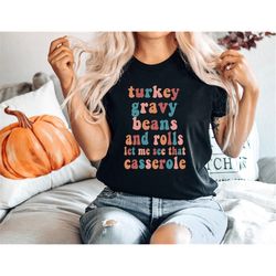 thanksgiving shirt, funny thanksgiving shirt, thanksgiving dinner shirt, thanksgiving family shirts, thanksgiving crew s