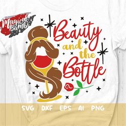 beauty and the bottle svg, beast princess, drinking shirt, girls trip svg, bachelorette party svg, wine glass svg, mouse