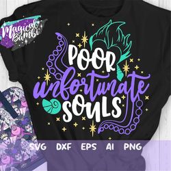 poor unfortunate souls svg, villains svg, under the sea svg, mermaid villain svg, princess villains svg, dxf, png