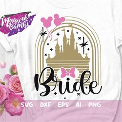 bride svg, bride mouse svg, bridesmaid shirts, bridal party svg, bachelorette svg, bride castle svg, mouse ears svg, dxf