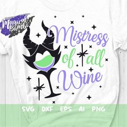 mistress of all wine svg, bad girls drinking club svg, wicked wasted svg, chillin villain svg, drink party svg, dxf, png