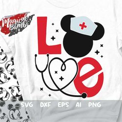 love mouse svg, nurse mouse svg, magical nurse svg, nurse shirt svg, nurse love svg, mouse ears svg, dxf, eps, png