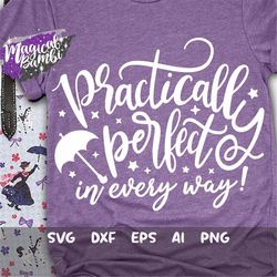 practically perfect svg, magic umbrella svg, mouse ears svg, magical quote svg, cut file svg, dxf, eps, png-douglashardi