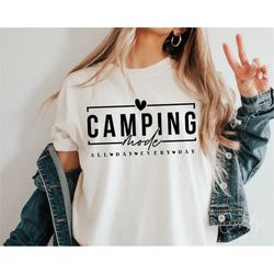 camping mode svg png, camping shirt design, camper svg, outdoor svg, adventure svg cut file for cricut, vinly decal, sil