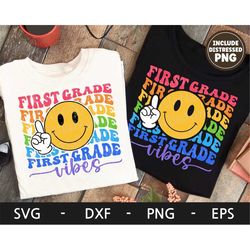 first grade vibes svg, first day of school svg, back to school, retro smiley face, first grade shirt, dxf, png, eps, svg