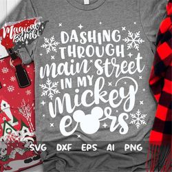 dashing through main steet svg, merry christmas svg, christmas trip svg, magic castle svg, castle mouse svg, mouse ears