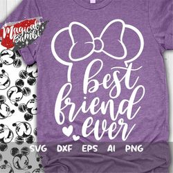 best friend ever svg, friends svg, mouse friend svg, friend gift svg, friends quotes svg, mouse ears svg, dxf, png