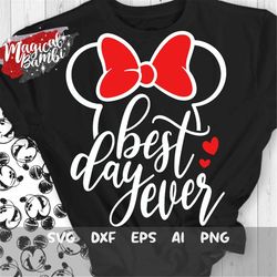 best day ever svg, mouse bow svg, vacation svg, trip svg, main street svg, magic castle svg, mouse ears svg, dxf, png