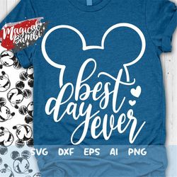 best day ever svg, mouse bow svg, vacation svg, trip svg, main street svg, magic castle svg, mouse ears svg, dxf, png