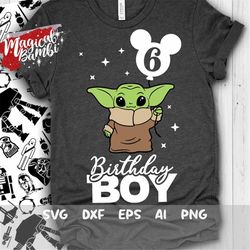 yoda sixth birthday svg, 6th birthday yoda svg, birthday boy svg, love you i do svg, baby yoda svg, cut files, svg, dxf,