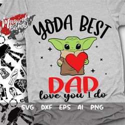 yoda best dad svg, love you i do svg, best dad ever svg, gift for dad, father's day svg, yoda love svg, dxf, eps, png