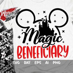 magic beneficiary svg, magic mouse svg, magical castle svg, magic coordinator svg, take me to the mouse, mouse ears svg,