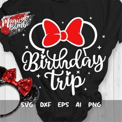 birthday trip svg, vacation svg, magical trip svg, mouse ears svg, magical castle svg, mouse bow svg, dxf, png