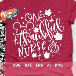 one thankful nurse svg, grateful blessed svg, fall leaves svg, mouse pumpkin svg, mouse ears svg, thanksgiving cut file,