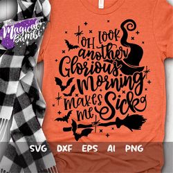 glorious morning svg, halloween svg, halloween witch svg, halloween trip svg, witch shirt svg, cut files svg, dxf, png,