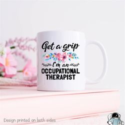 occupational therapy get a grip coffee mug  ot therapist gift