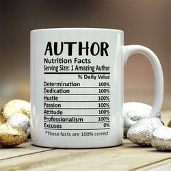 author mug, author gift, author nutritional facts mug,  best author gift, author graduation, funny author coffee mug