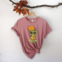 just here for the pizza shirt, alien pizza shirt, funny ufo shirt, alien shirt, pizza lover shirt, cool alien shirt, jus
