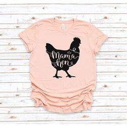 mama hen shirt,mother hen shirt,farm life shirt,mama shirt,mommy shirt,mothers day gift,funny chicken shirt,farmer gift,