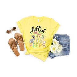 chilling with my peeps shirt, chilling with my peeps shirt, cute easter shirt, gift for easter day, peeps easter shirt,