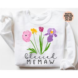 blessed memaw svg, png, jpg, dxf, memaw cut file, mother's day svg, memaw floral svg, shirt svg, silhouette, cricut, com