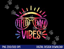 field day vibes hippie tie dye last day of school field day  png, sublimation copy